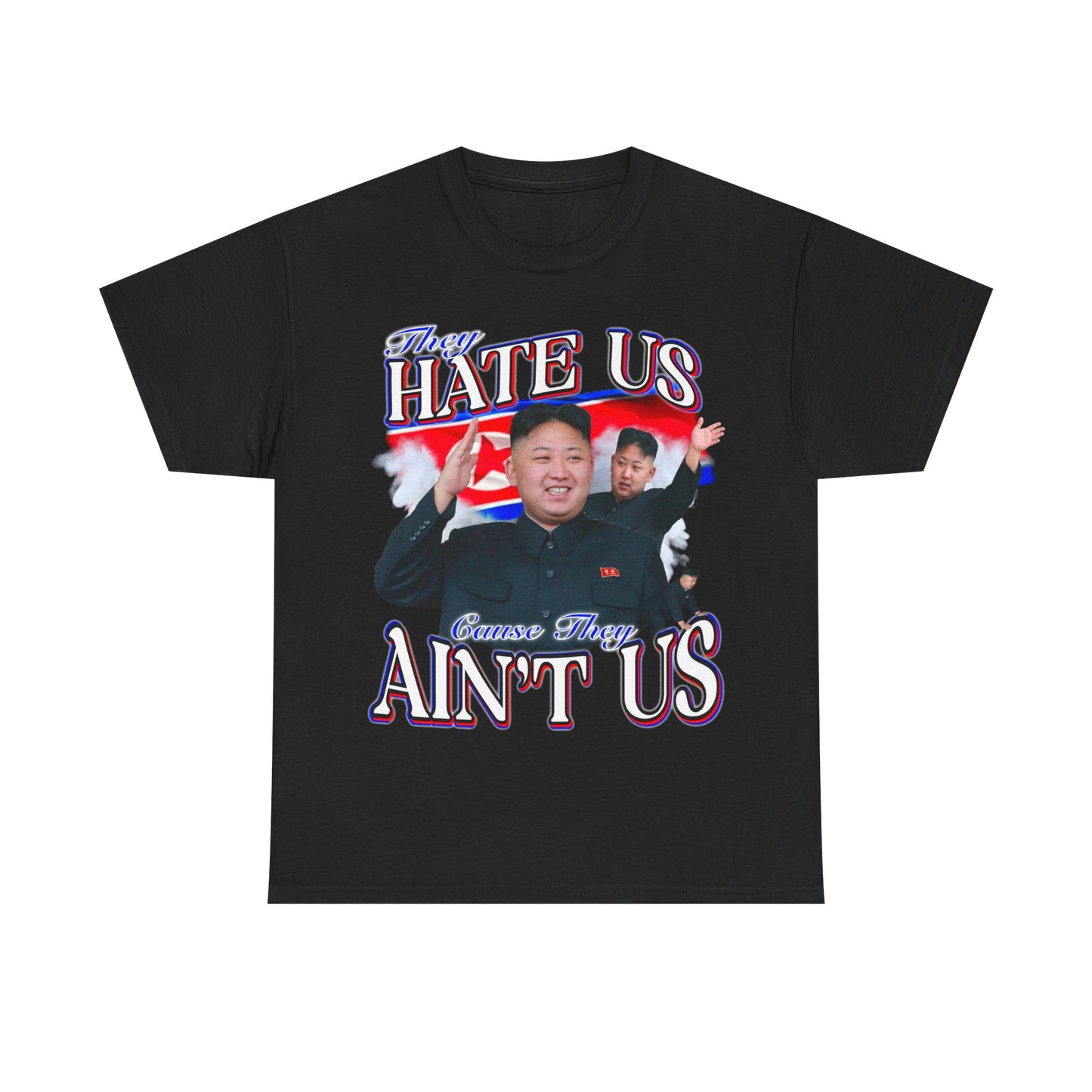 They Hate Us Cause They Ain’t Us