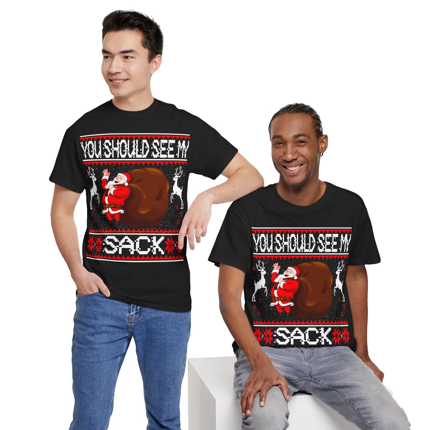 YOU SHOULD SEE MY SACK