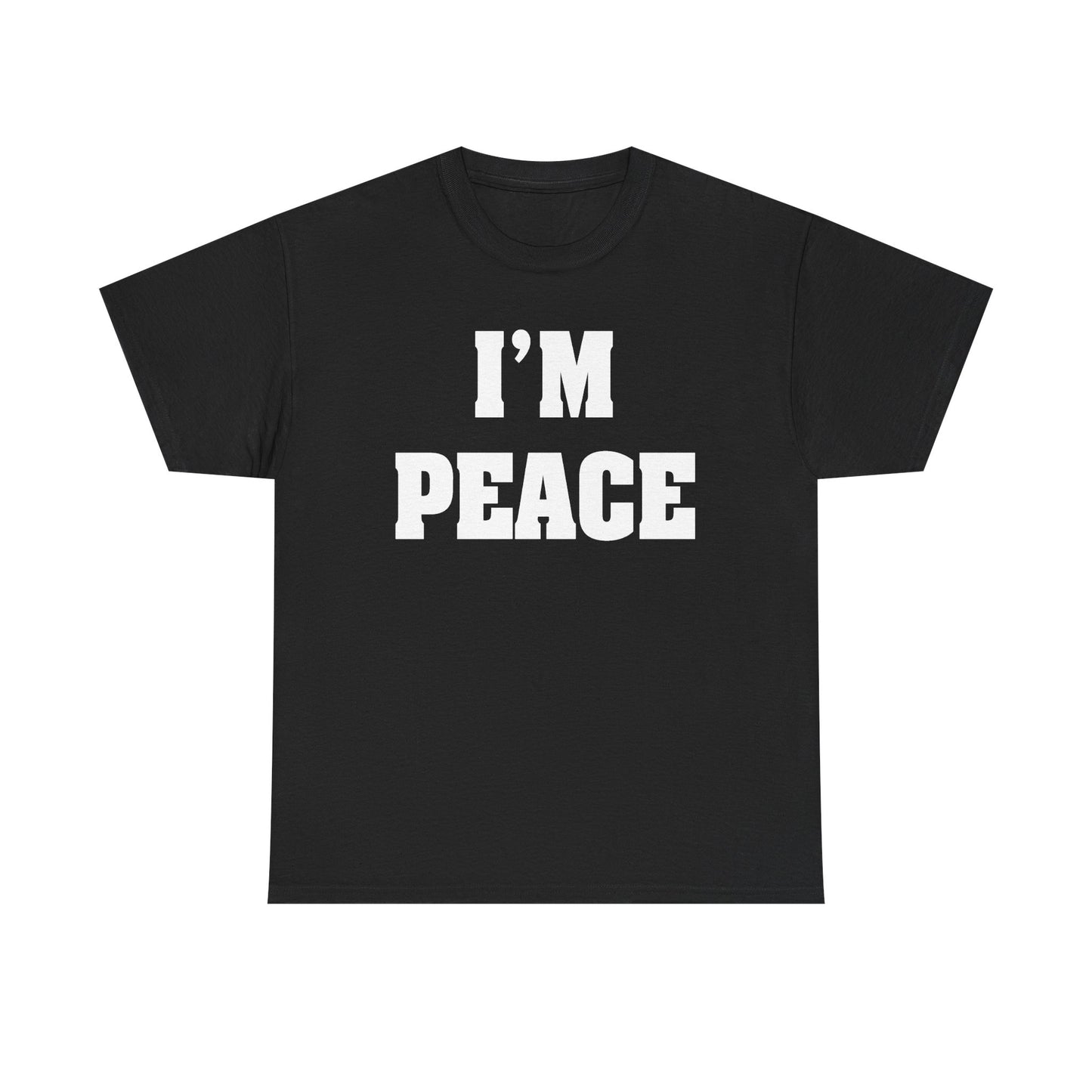I’M PEACE
