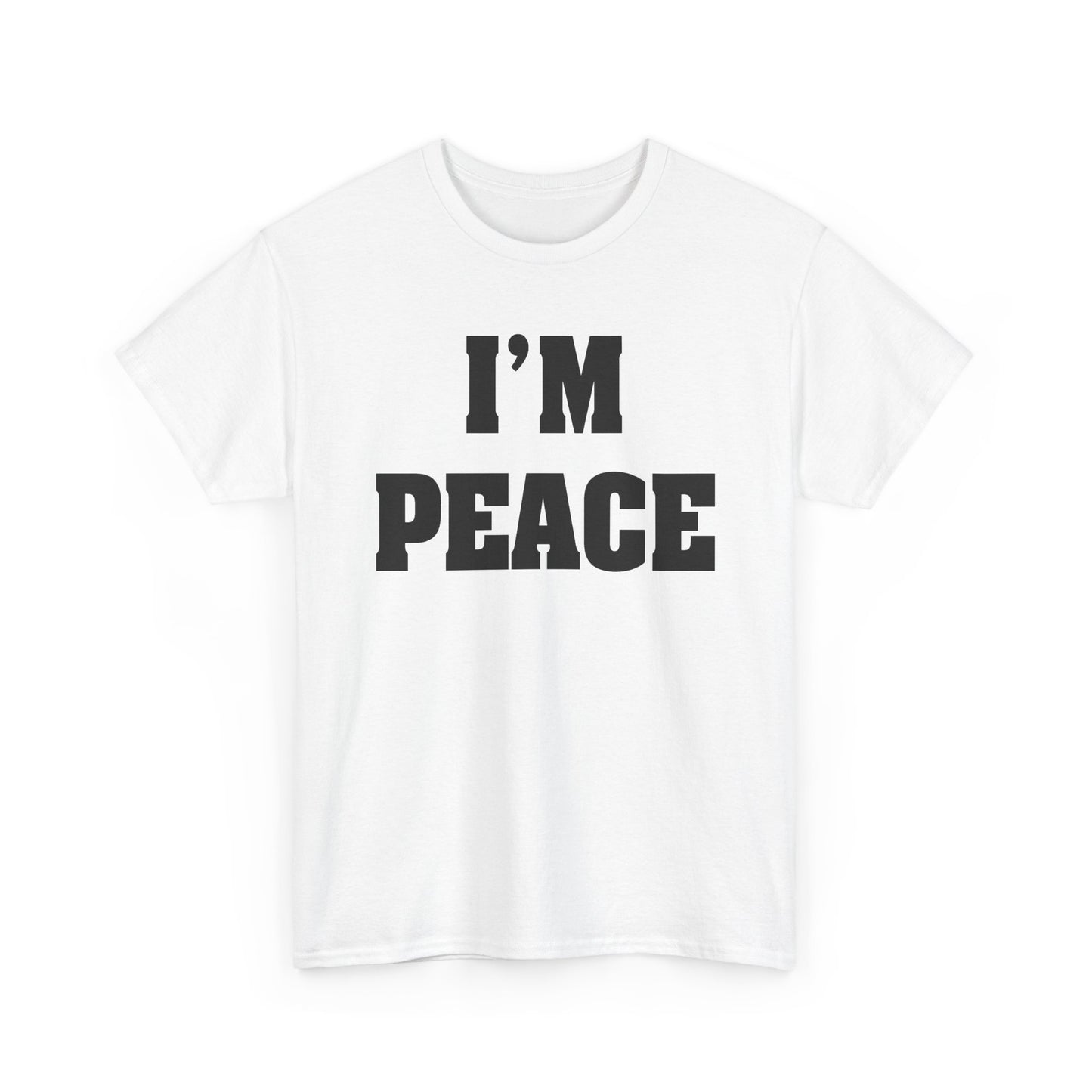 I’M PEACE