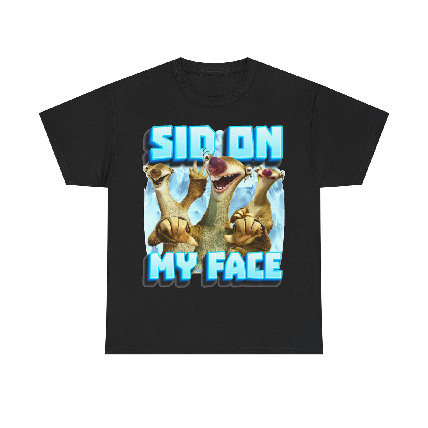 Sid On My Face