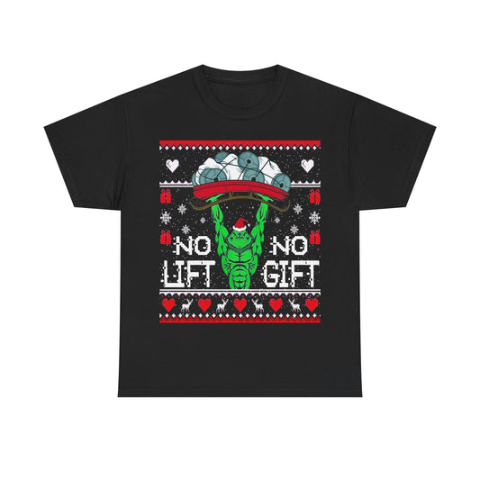 NO LIFT NO GIFT