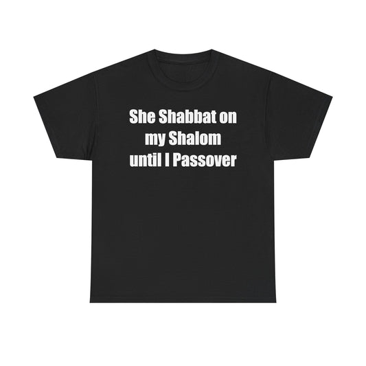 Shabbat on my Shalom