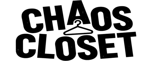 Chaos Closet